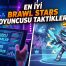 En İyi Brawl Stars Oyuncusu Taktikleri: Gizli Profesyonel Oyuncu Ayarları